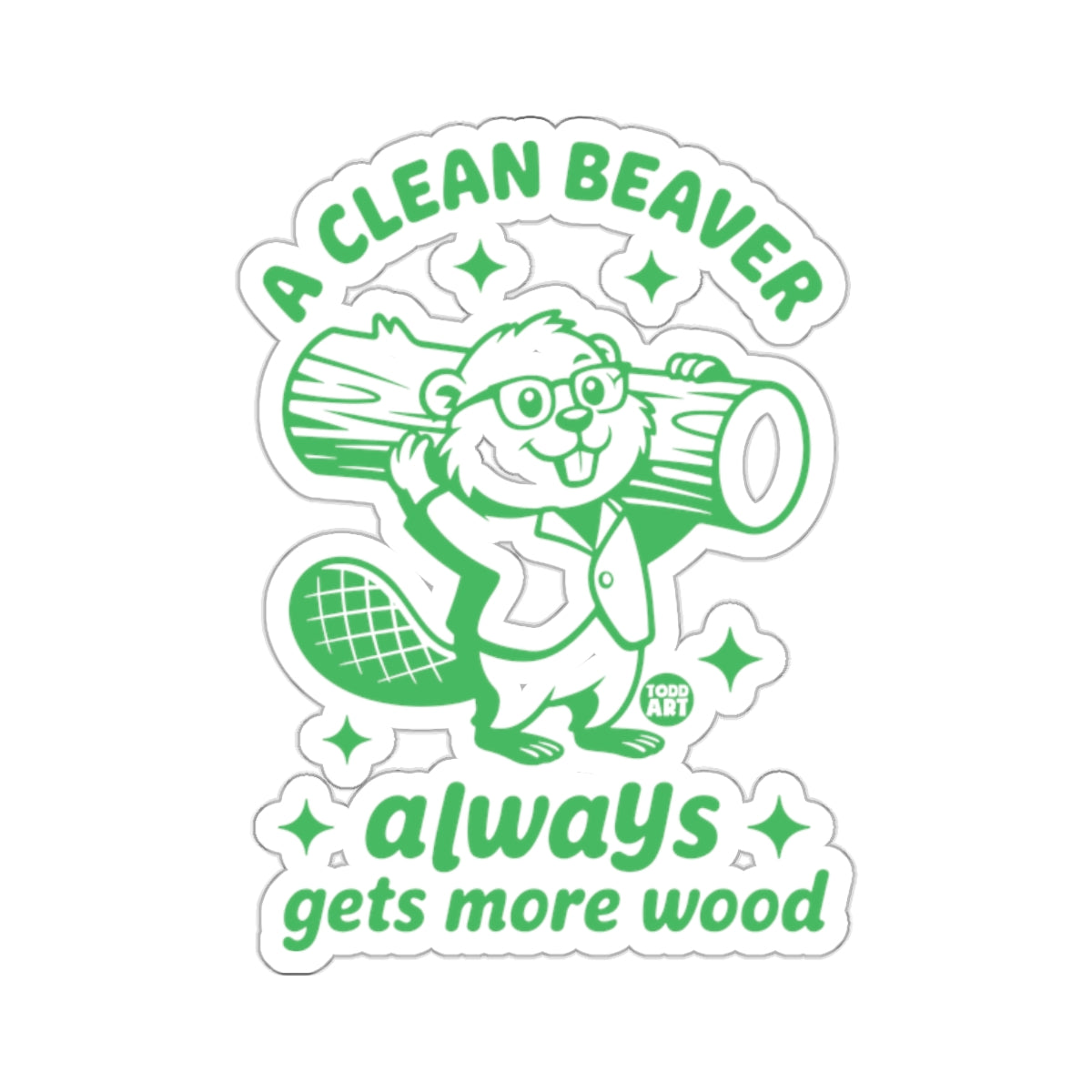 A Clean Beaver Always Gets More Wood product type