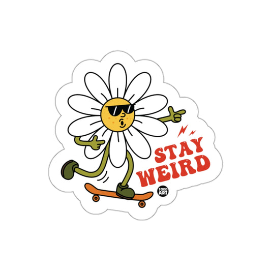 Stay Weird Cool Daisy Flower On Skateboard Art Stickers