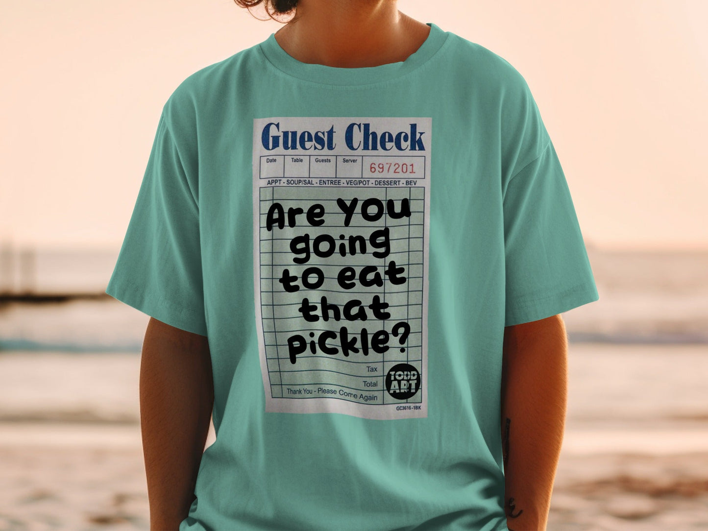 Guest check with text "Are you going to eat that Pickle?"