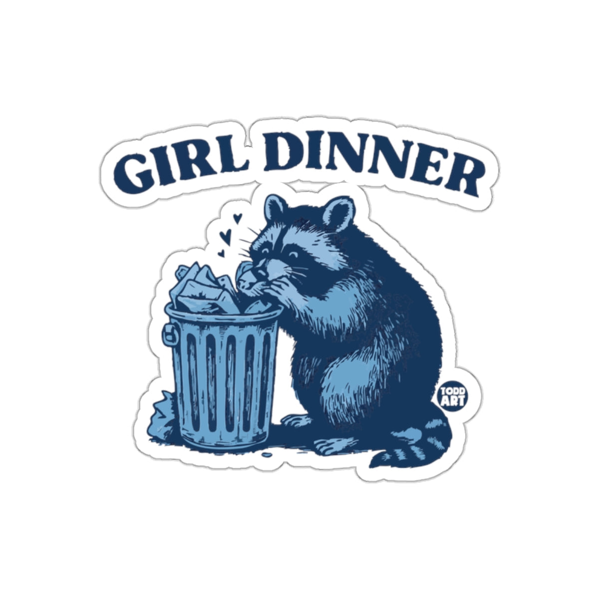 Girl Dinner Raccoon Eating Out of Trash Can sticker