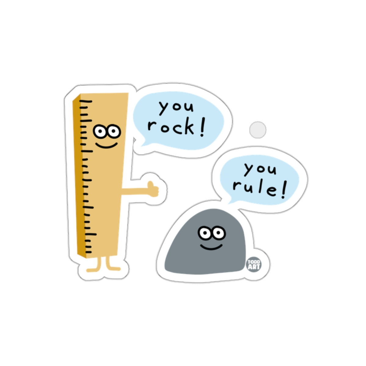 You Rock You Rule Fun Inspirational Sticker