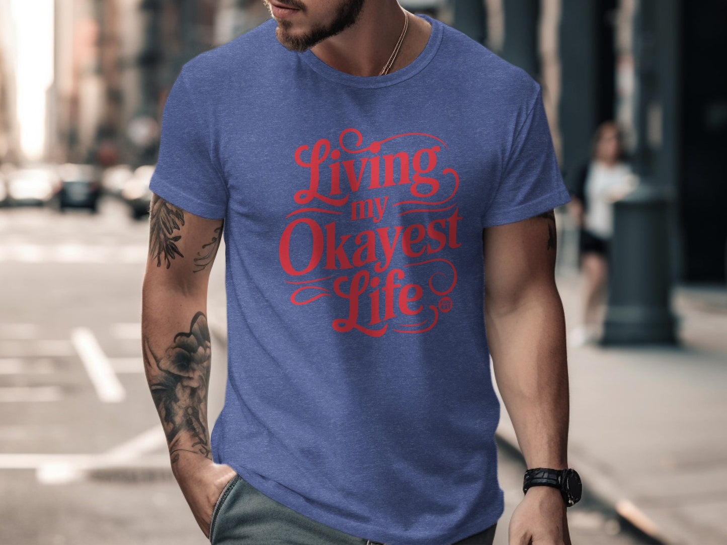 Living My Okayest Life Comfortable T-Shirt product type