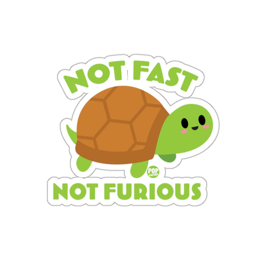 Not Fast Not Furious Cute Turtle Graphic Sticker