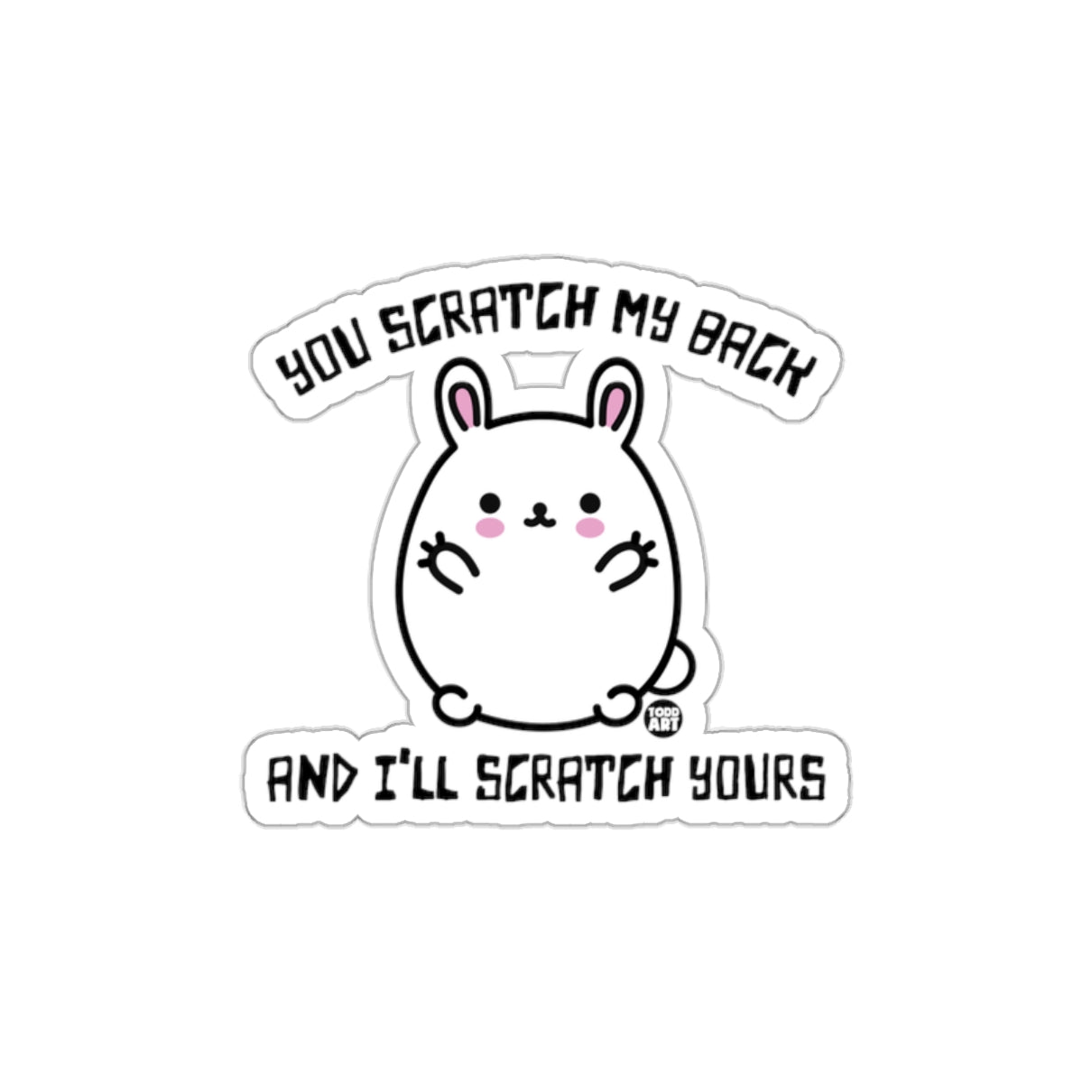 You Scratch My Back I'll Scratch Yours Bunny Sticker