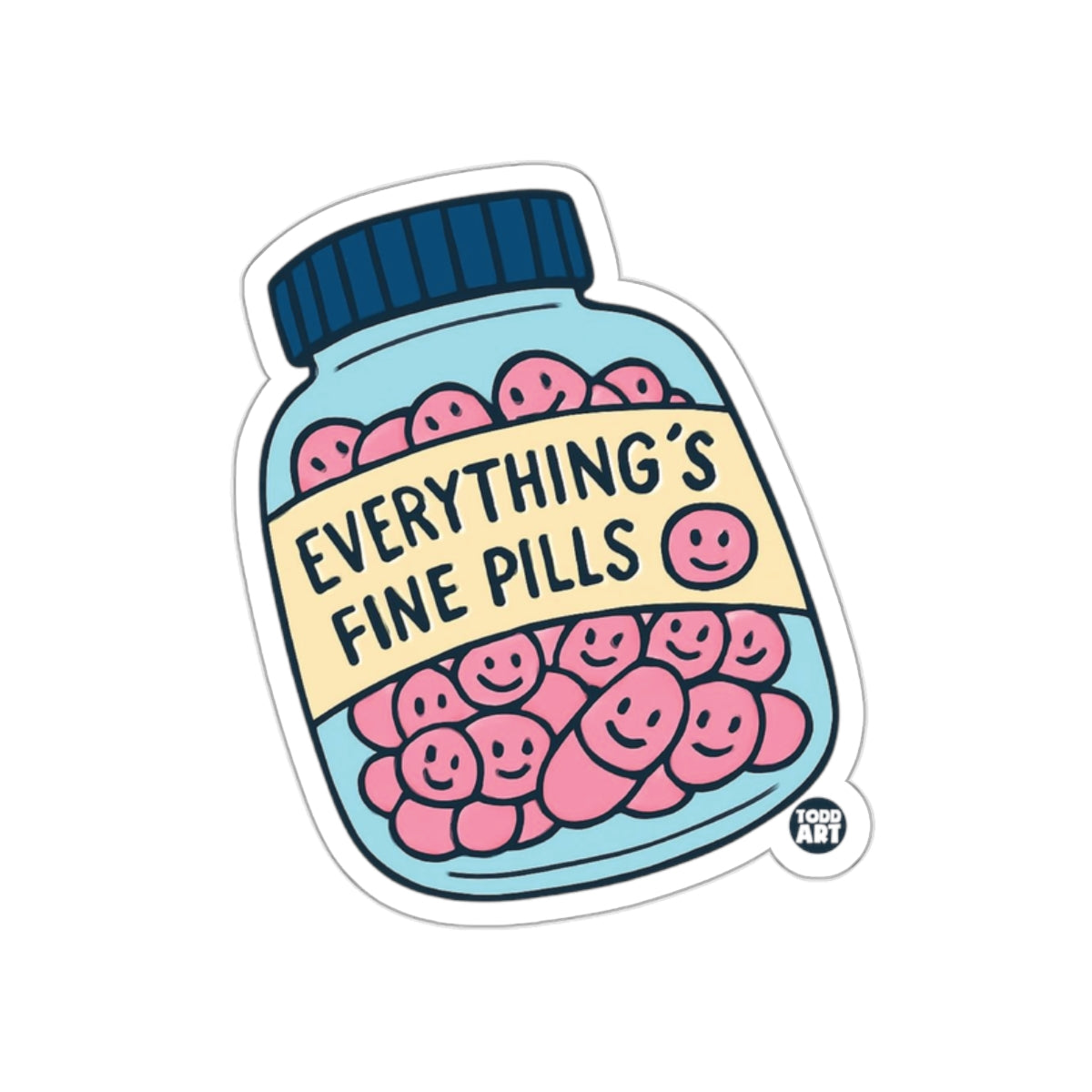 Everything's Fine Pills Smiling Faces Sticker product