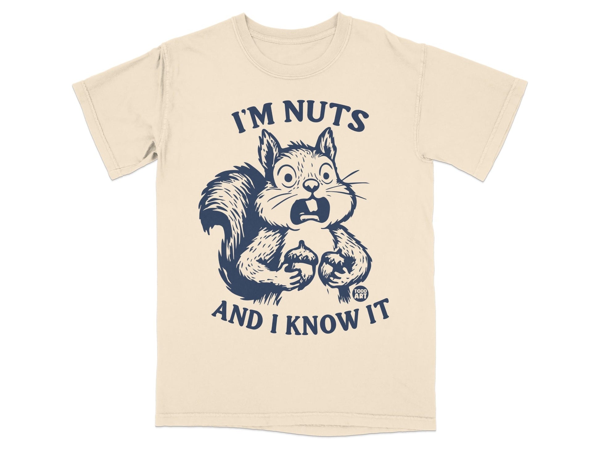 T-shirt with cartoon squirrel holding acorns and text "I'M NUTS AND I KNOW IT".