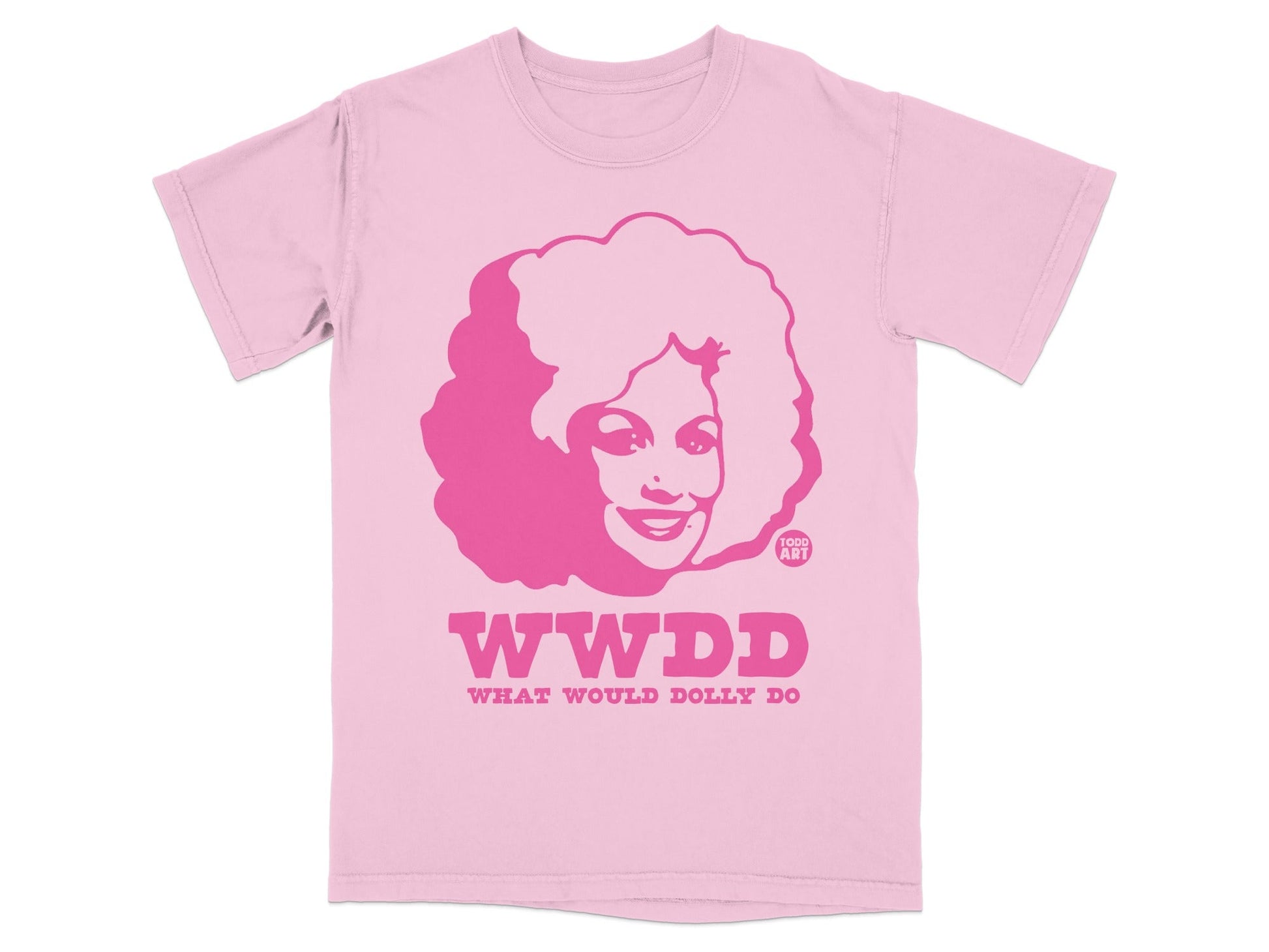 Pink t-shirt with "WWD D WHAT WOULD DOLLY DO" and a silhouette of Dolly Parton.