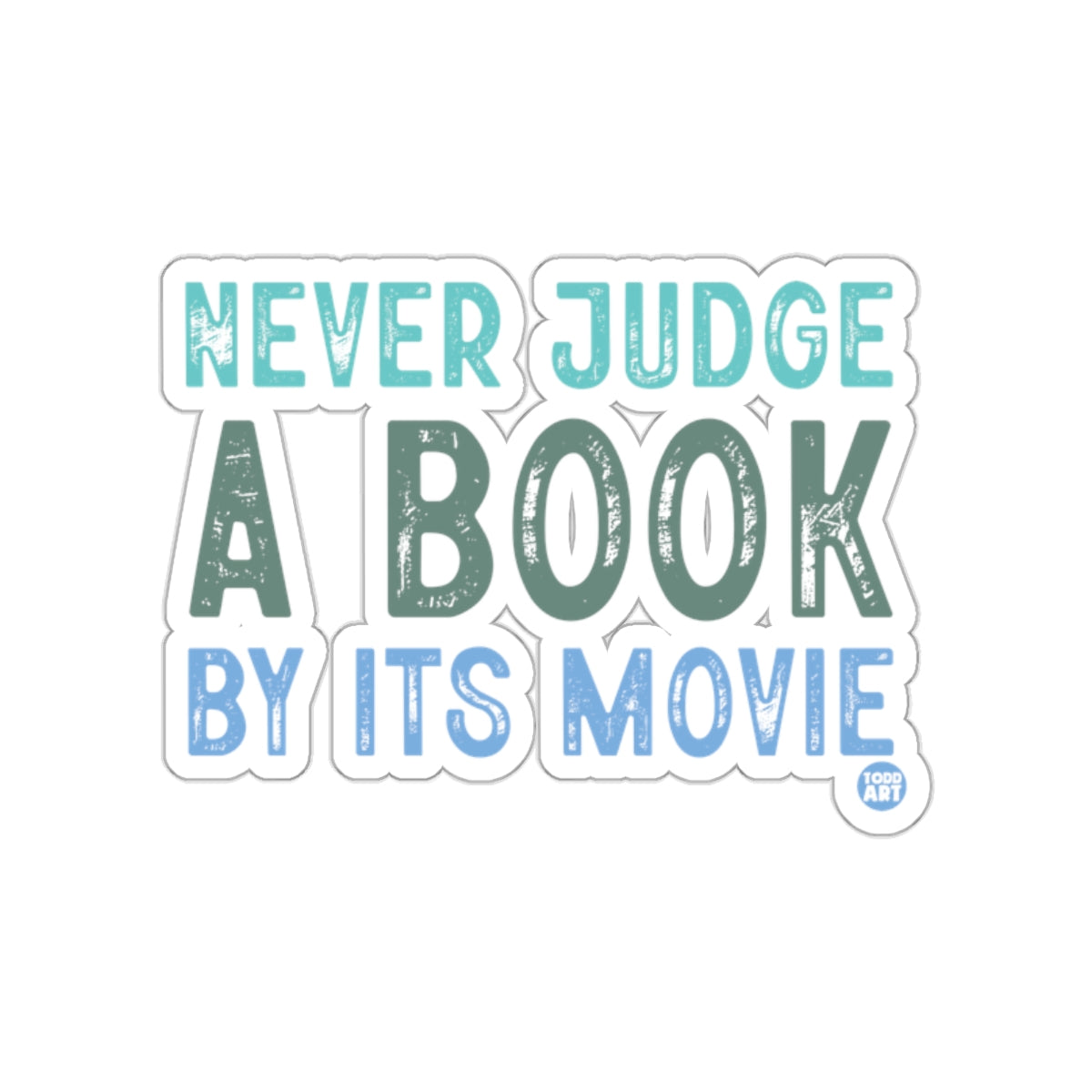 Never Judge A Book By Its Movie Sticker product