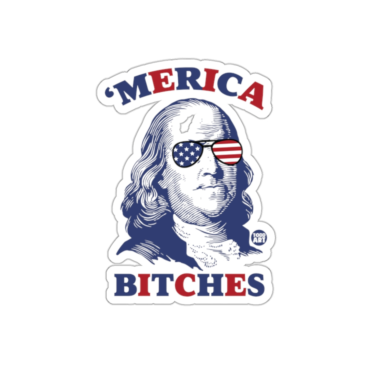 'Merica Bitches Sticker for Patriotic Enthusiasts