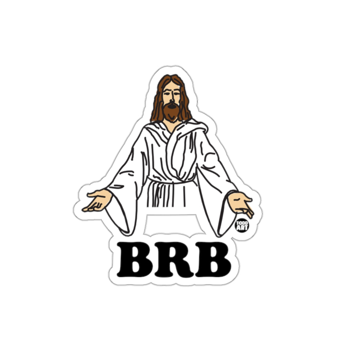 BRB Jesus Cartoon Illustration Art Sticker