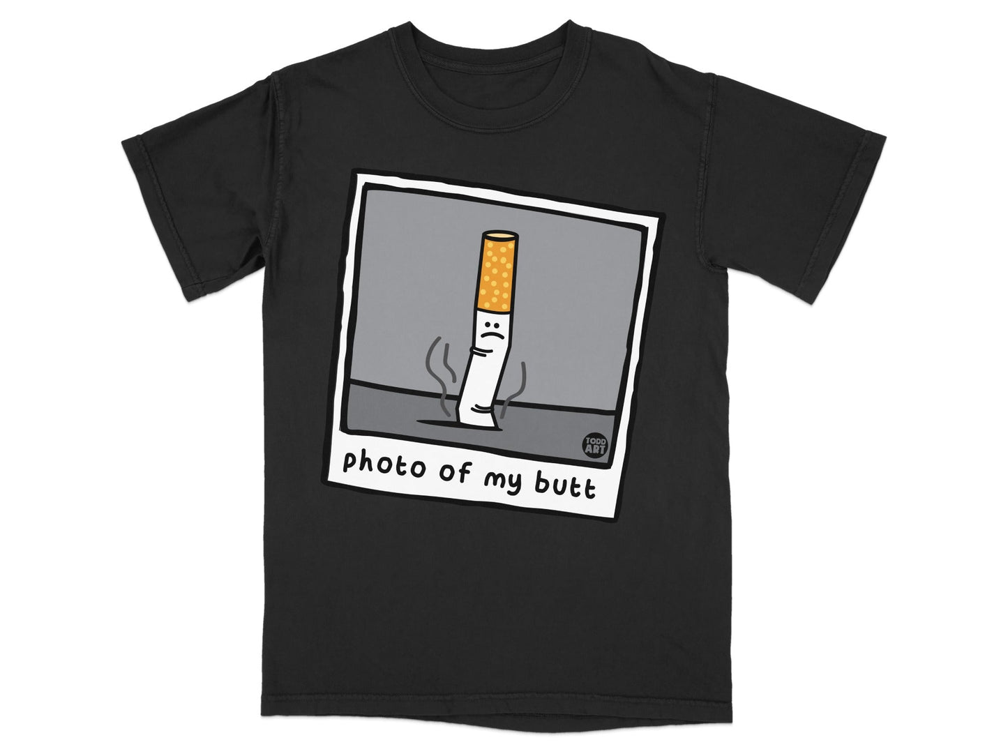 Black t-shirt with a cartoon cigarette character and text that reads "photo of my butt".