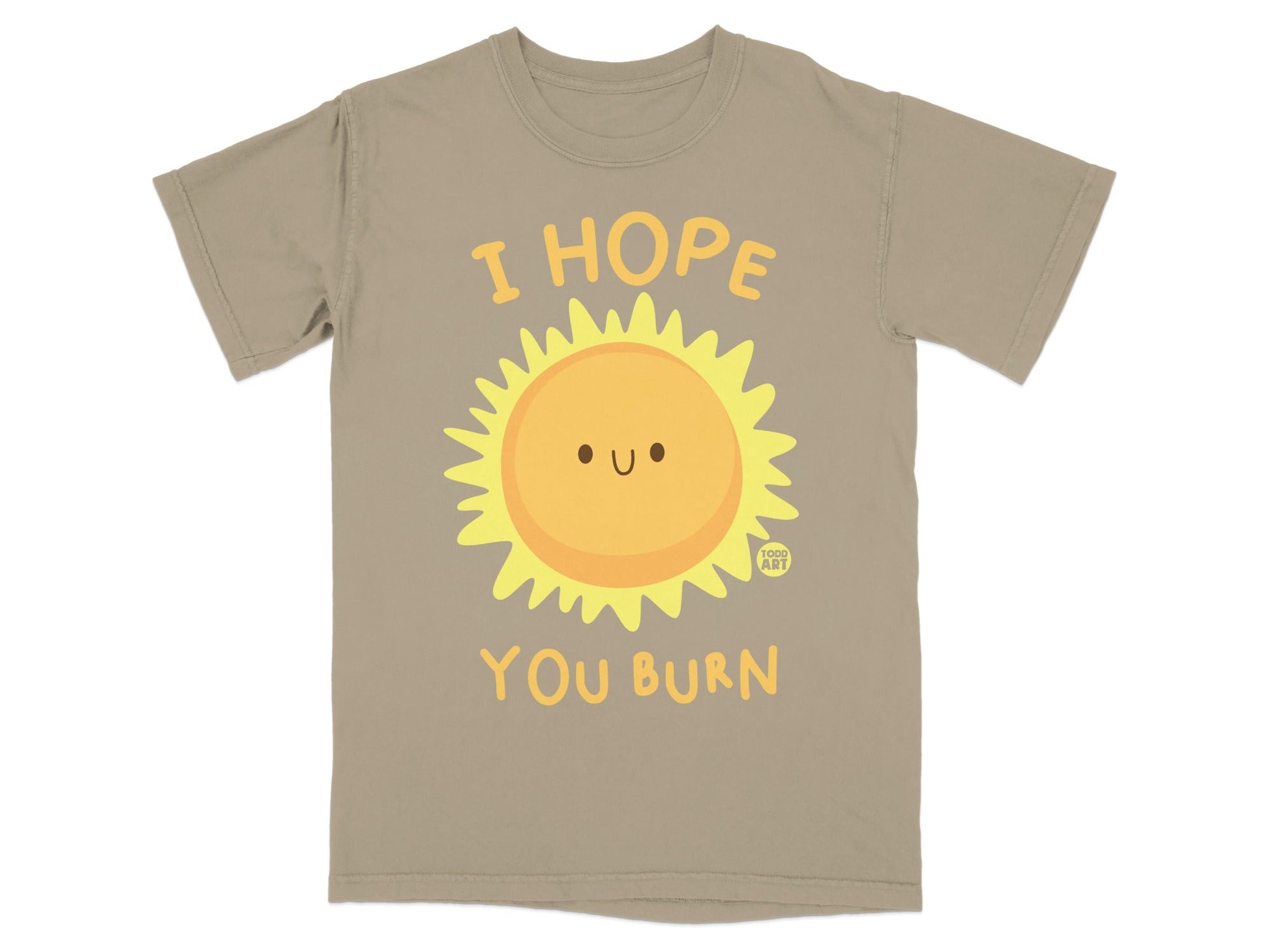 T-shirt with a smiling sun graphic and "I HOPE YOU BURN" text.