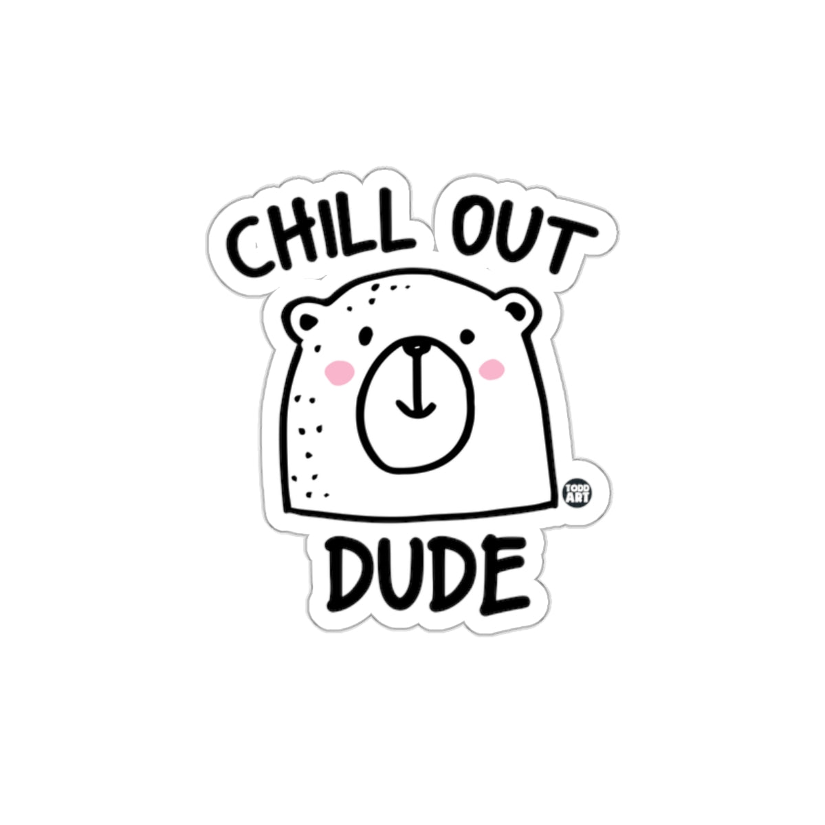 Chill Out Dude Bear Illustration Sticker