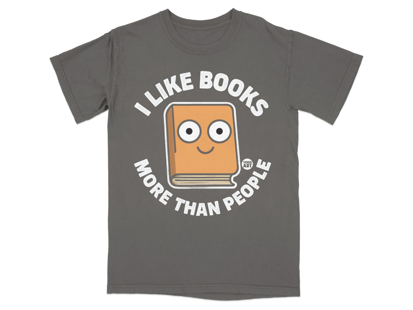 I Like Books More Than People T-shirt