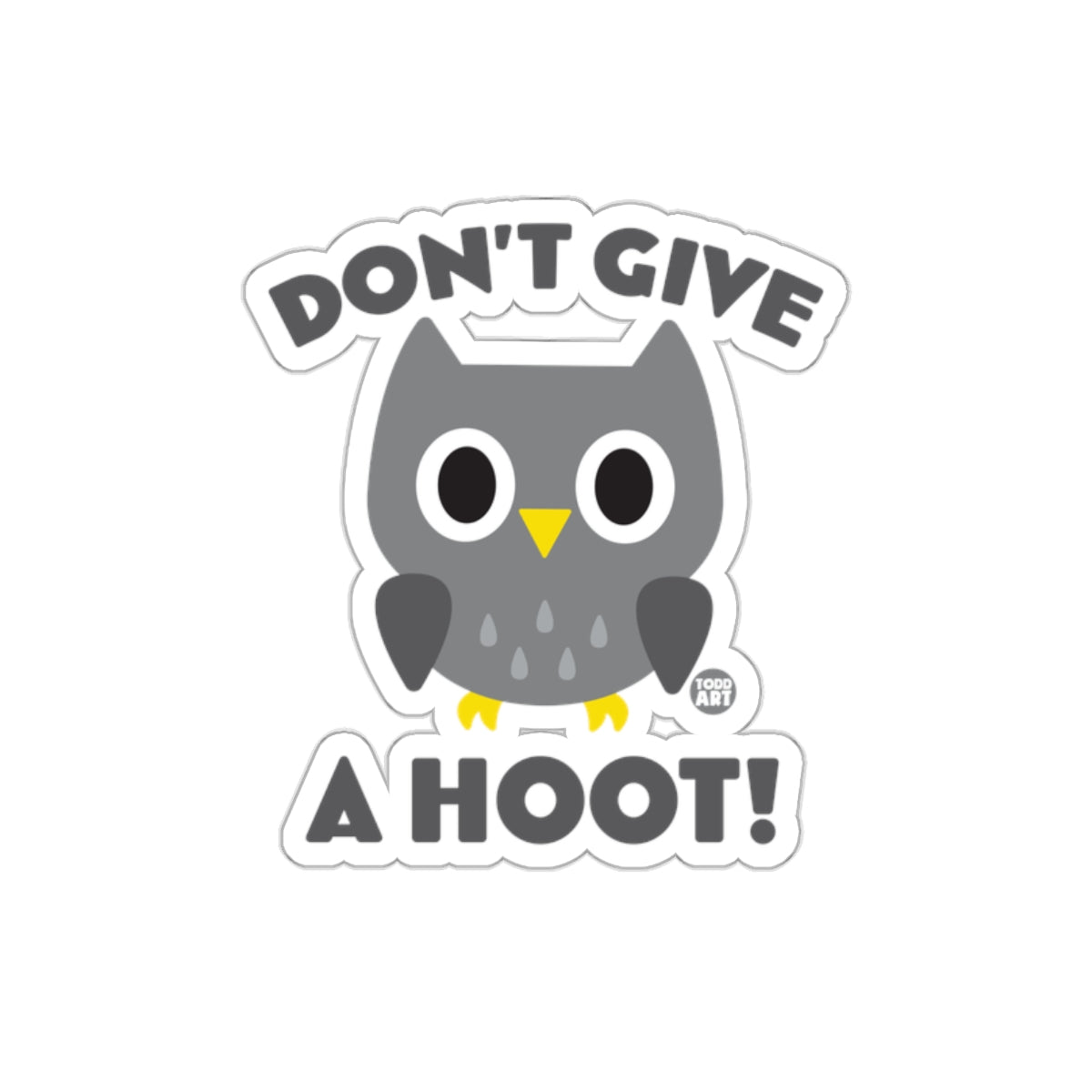 Don't Give A Hoot Adorable Owl Illustration sticker