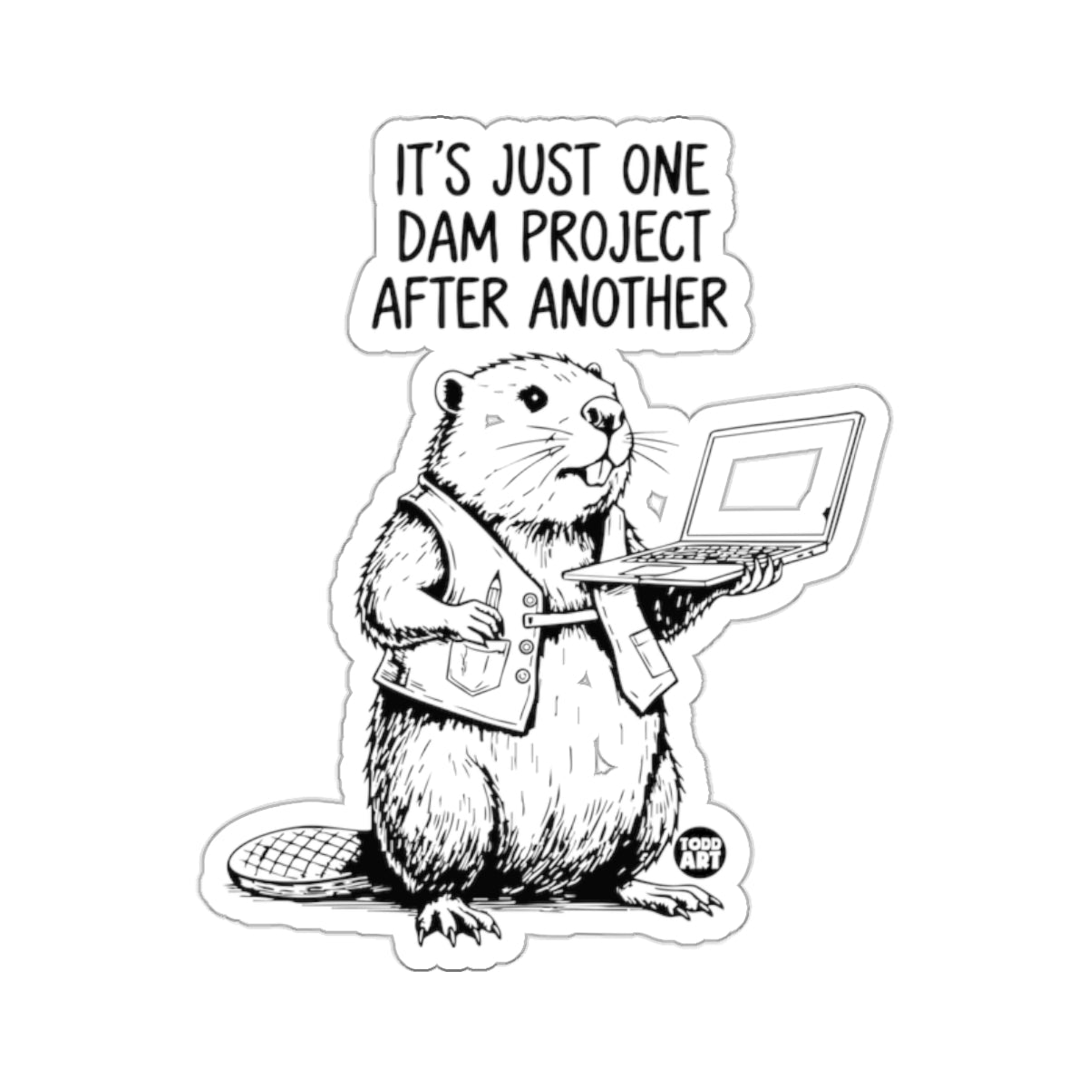 Busy Beaver Laptop Dam Project After Another 