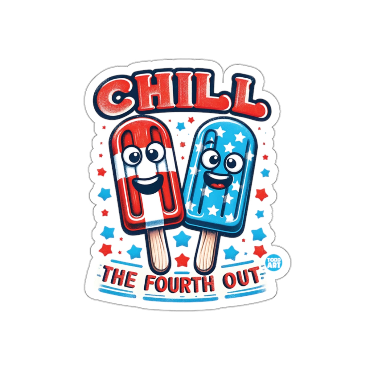 Chill The Fourth Out Graphic Sticker