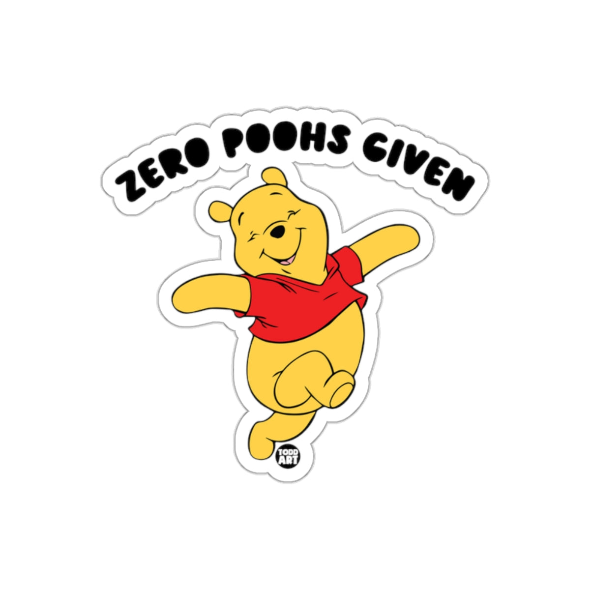 Zero Poohs Given Funny Bear Graphic Art Design Stickers
