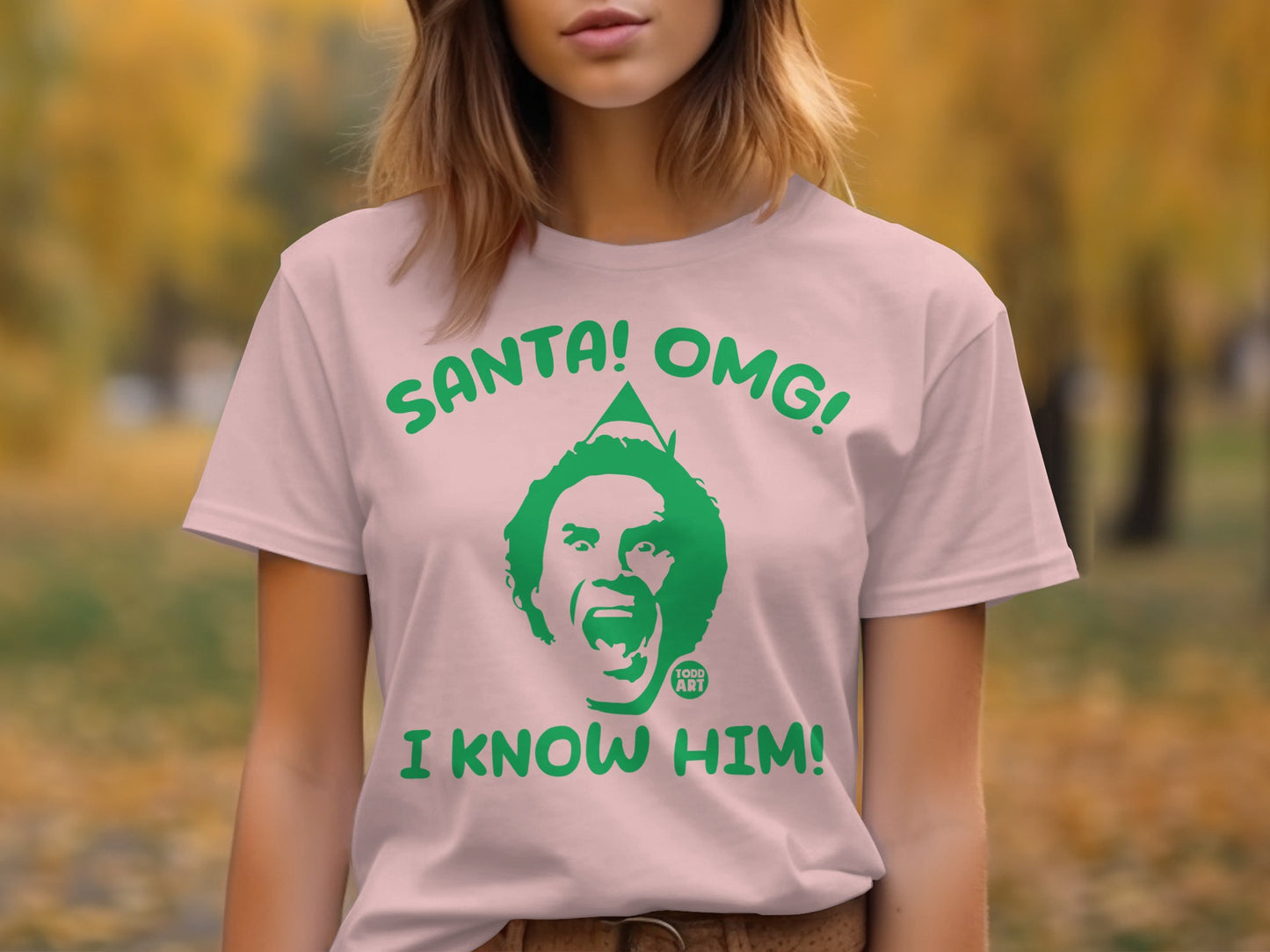 Santa! OMG! I Know Him! T-Shirt Holiday Fun Product