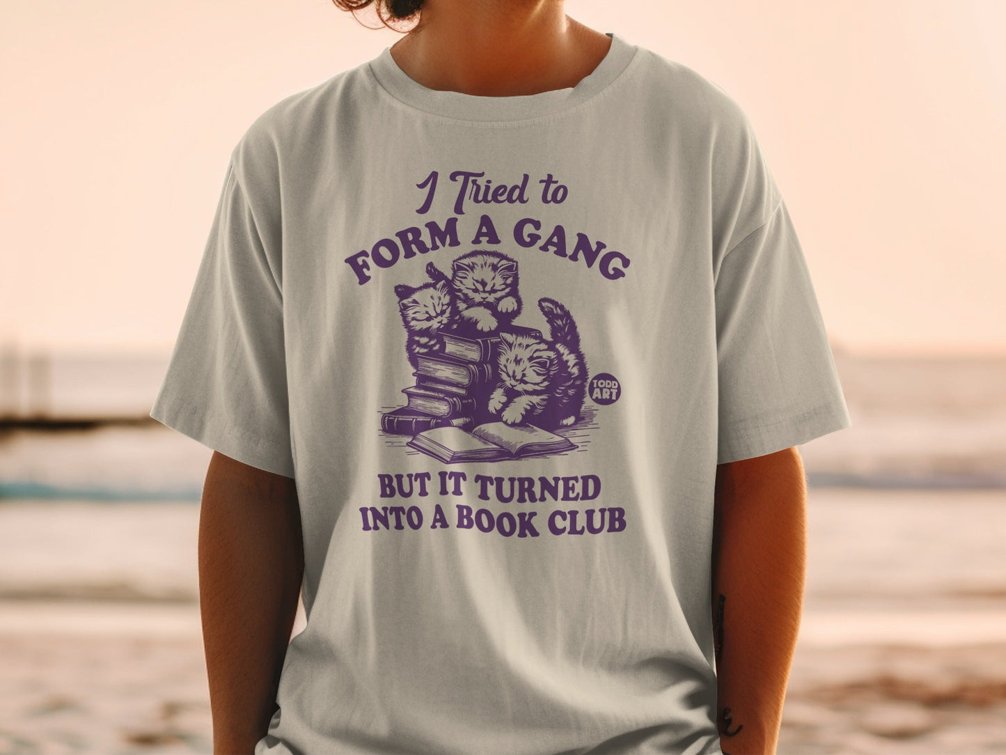 I Tried to Form a Gang But It Turned Into a Book Club shirt