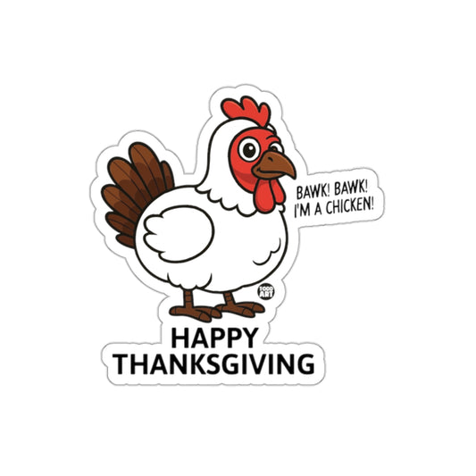 Happy Thanksgiving Chicken Sticker Bawk Bawk