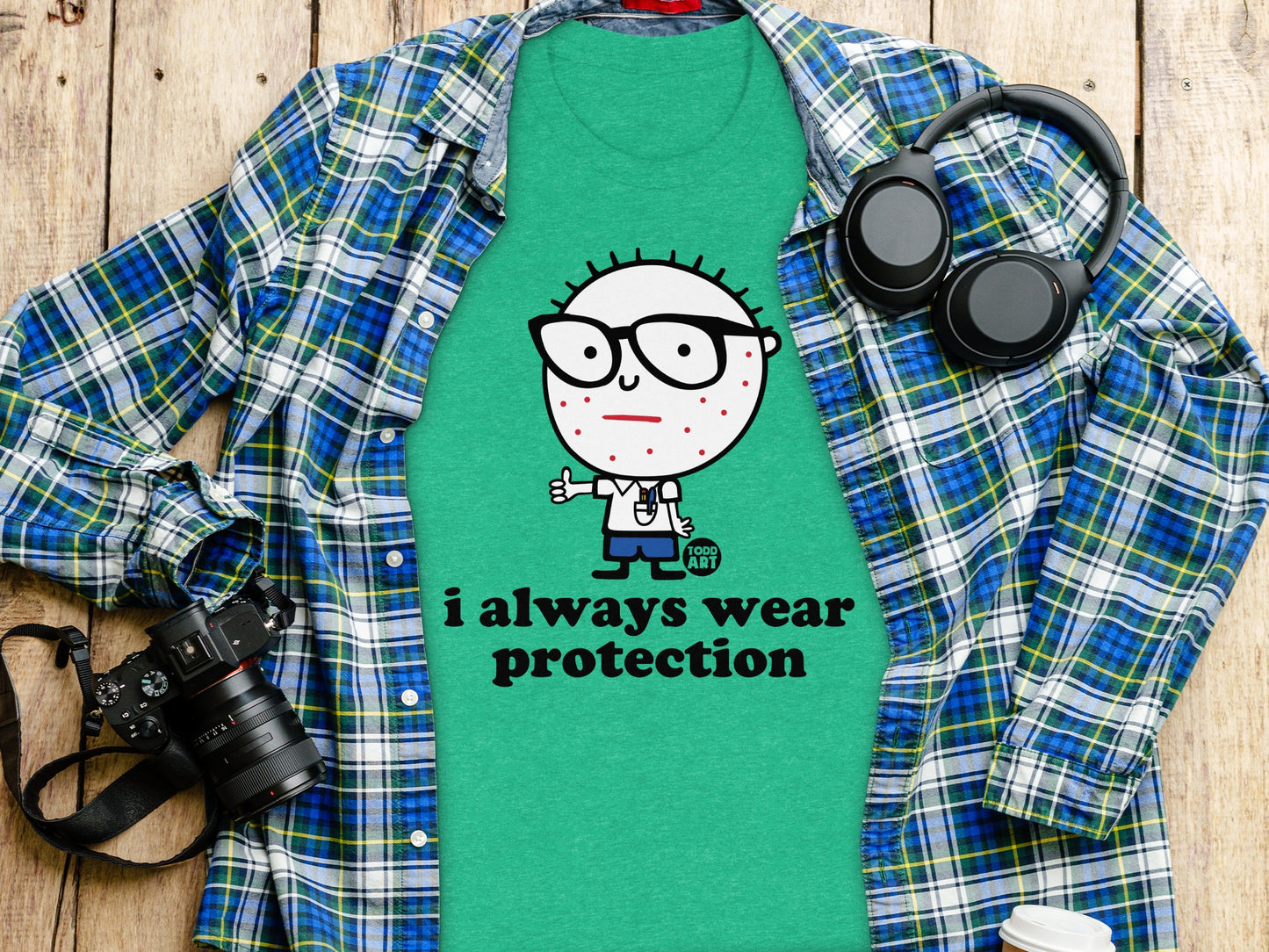 Funny Graphic Tee I Always Wear Protection Novelty Shirt