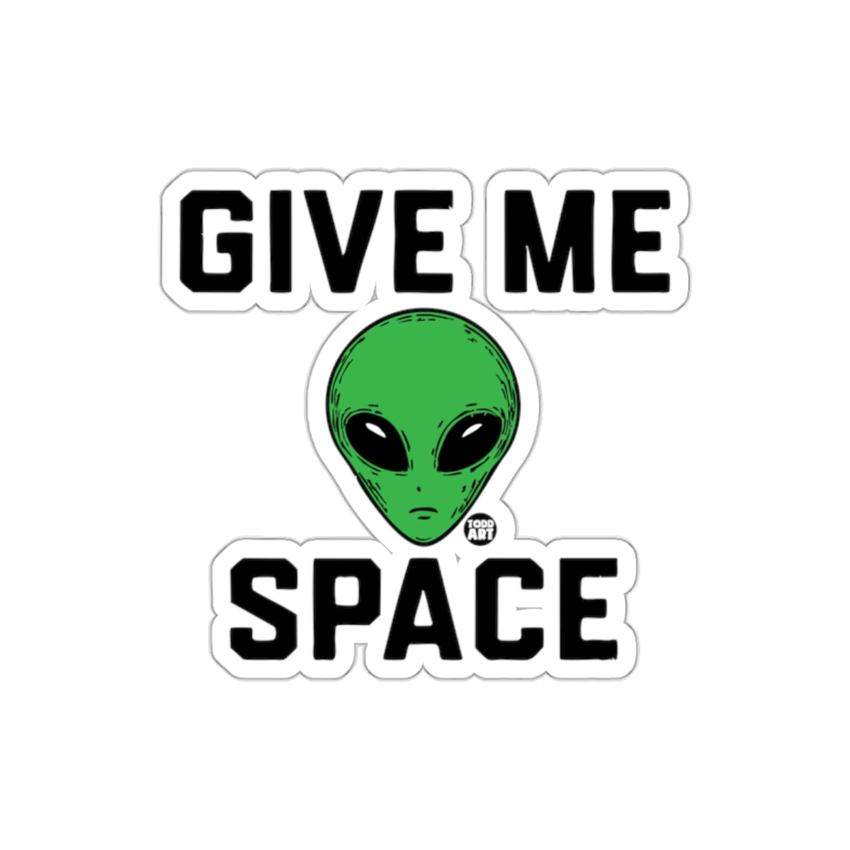 Give Me Space Alien Graphic Sticker Product