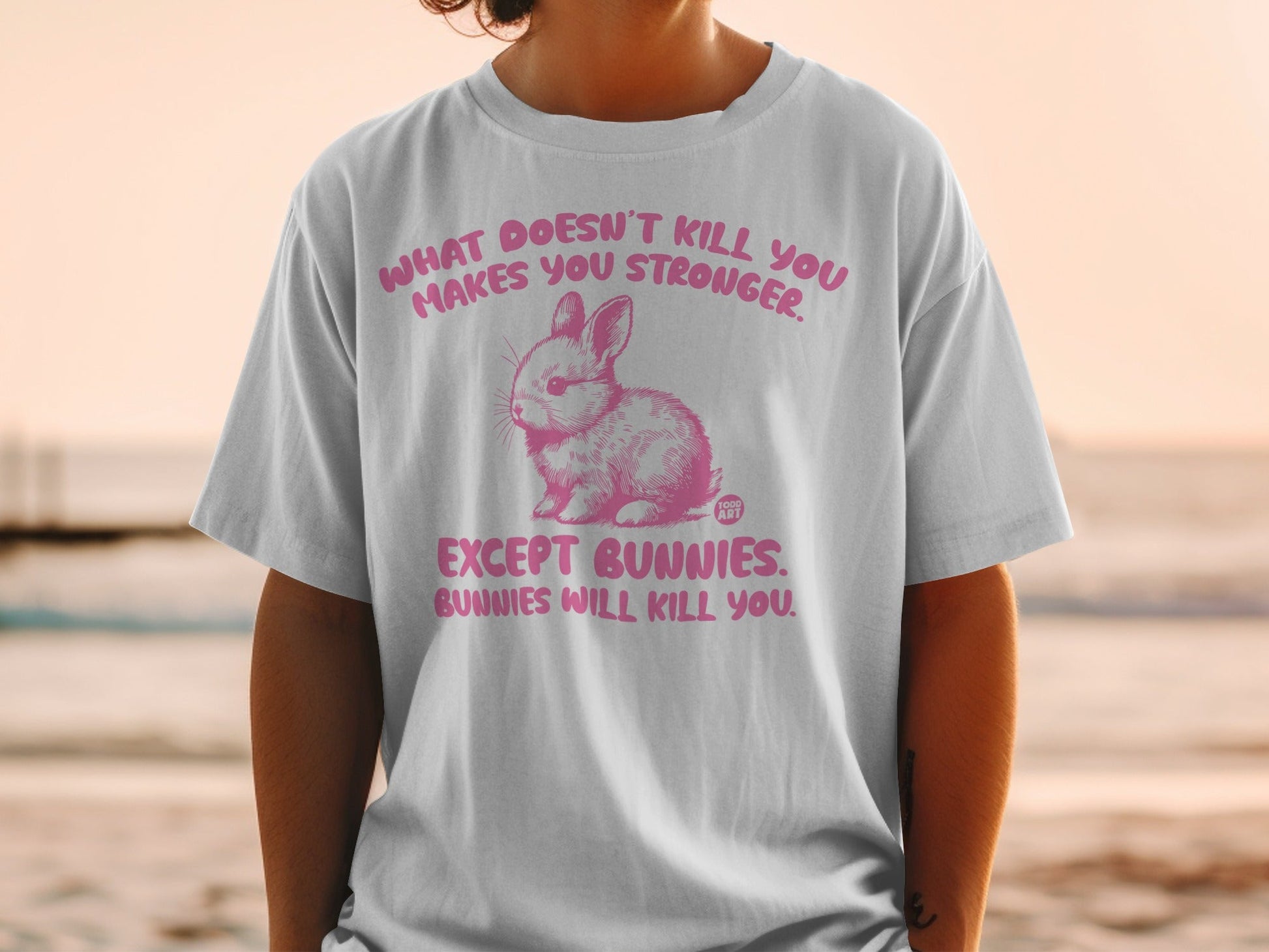 What Doesn't Kill You Makes You Stronger Bunnies Shirt