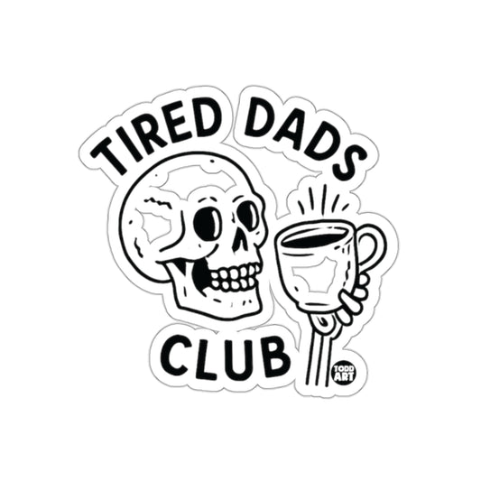 Tired Dads Club Sticker Fun and Unique Design