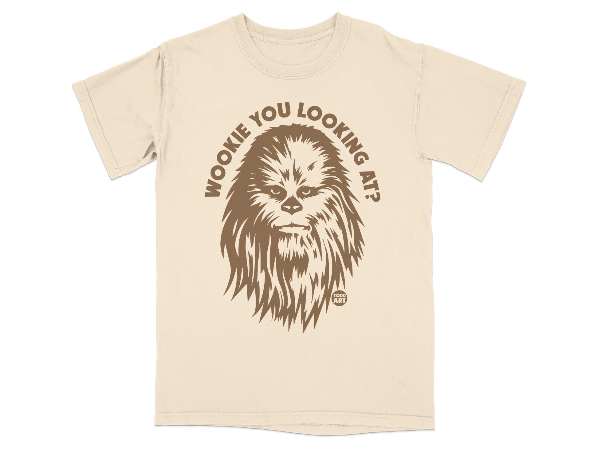 Wookiee face graphic with "Wookiee you looking at?" text on a tan t-shirt.
