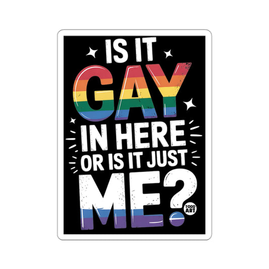 Is It Gay In Here Or Is It Just Me? Rainbow Flag product type