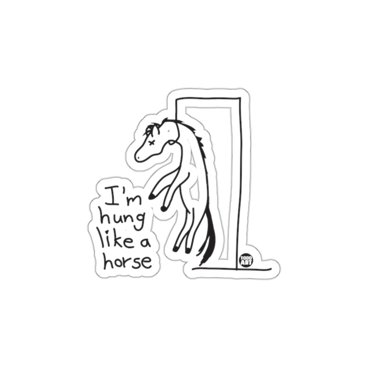 I'm Hung Like A Horse Sticker Fun Decoration
