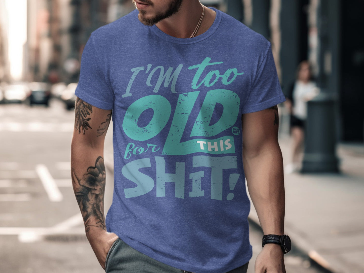 I'm Too Old for This Sh!t Graphic T-Shirt