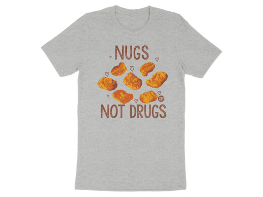 Nugs Not Drugs Fun Graphic T-shirt Product