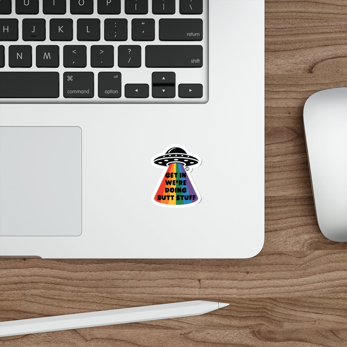 Get In We're Doing Butt Stuff Holographic Sticker