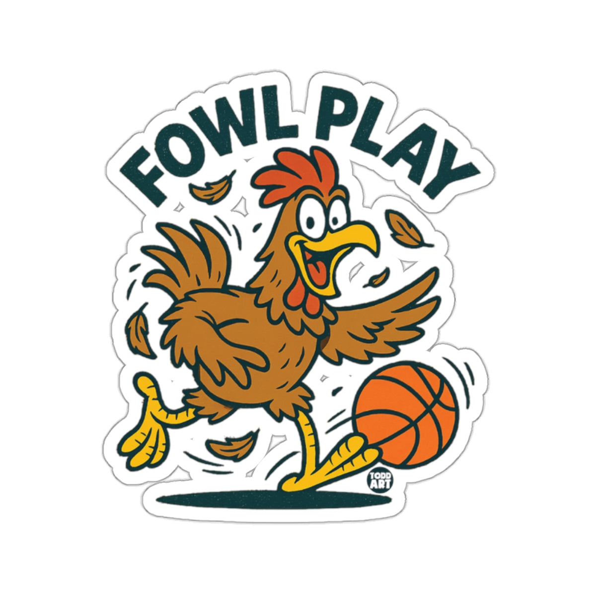 FOWL PLAY Chicken Dribbling Basketball Cartoon 