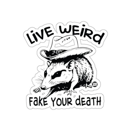 Live Weird Fake Your Death Funny Opossum With Hat sticker