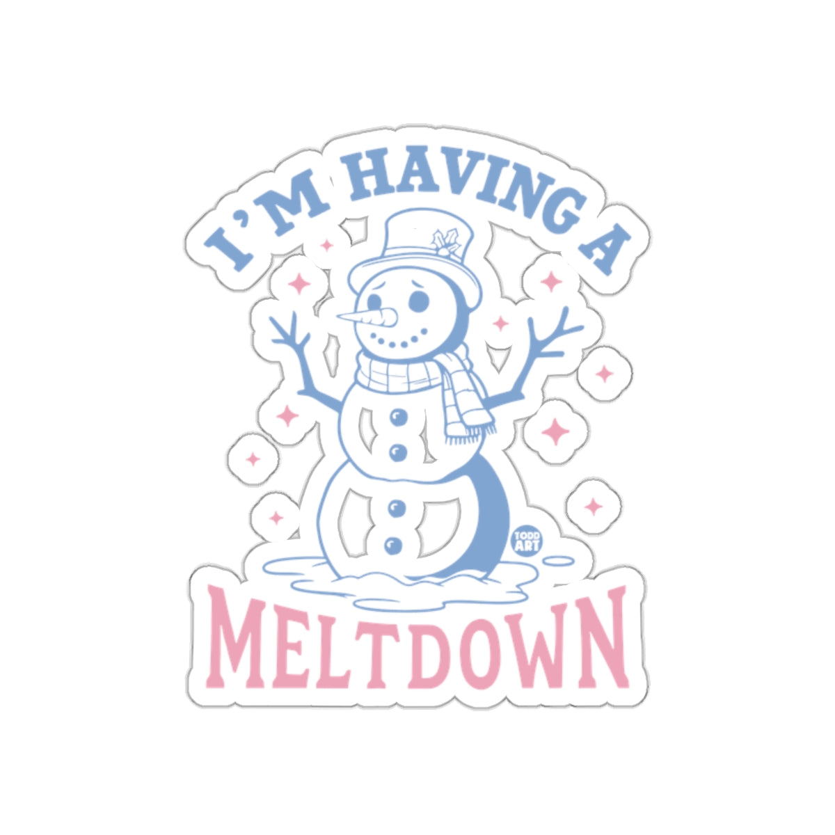 I'm Having A Meltdown Snowman Cartoon Sticker