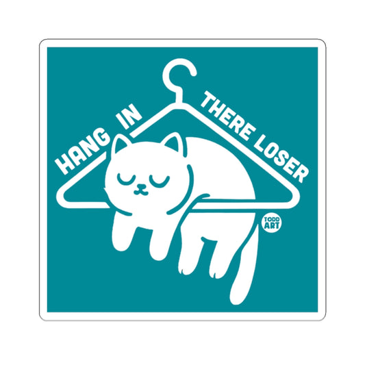 Hang In There Loser Cat Sticker Funny Positive Design