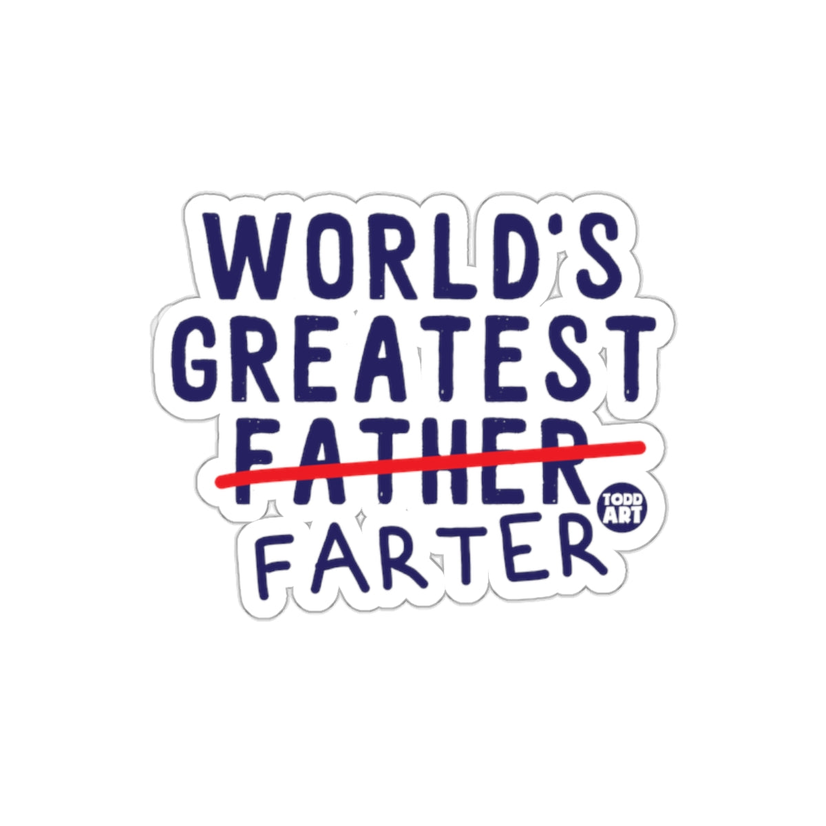 World's Greatest Farter Funny Sticker Father's Day Gift