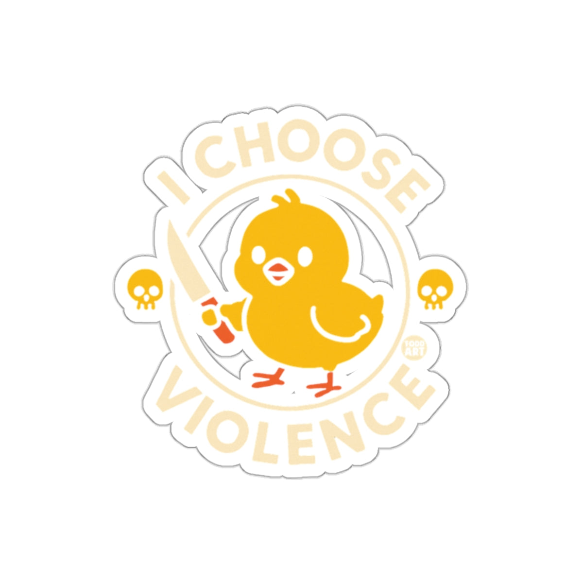 I Choose Violence Cute Chick Sticker for Your Collection