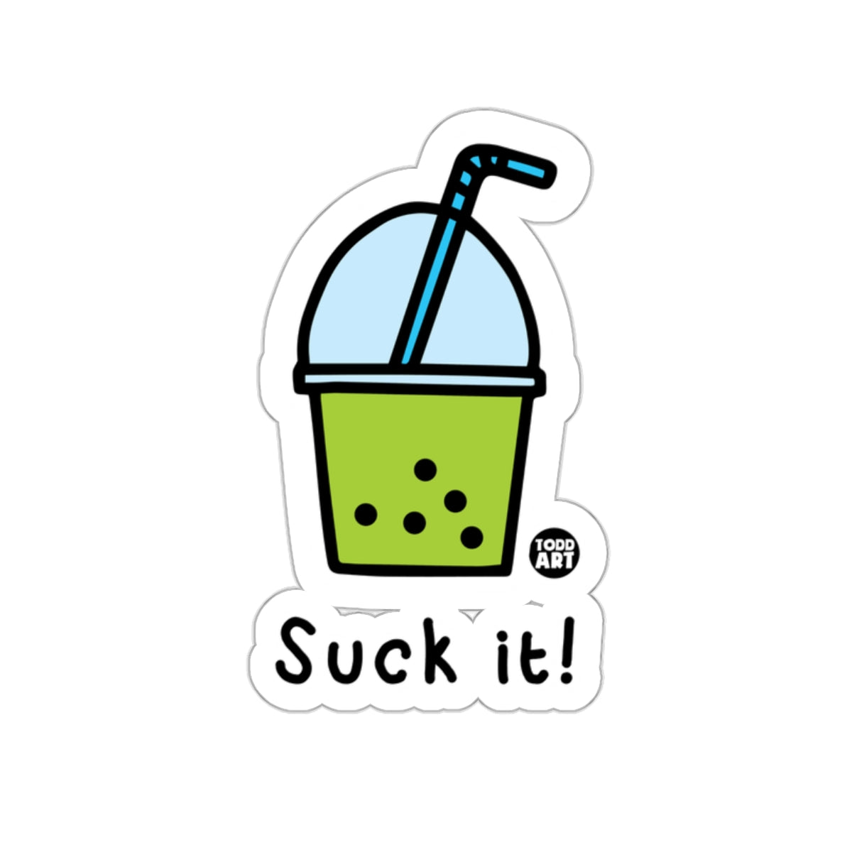 Suck It Bubble Tea Drink Sticker Todd Art Design