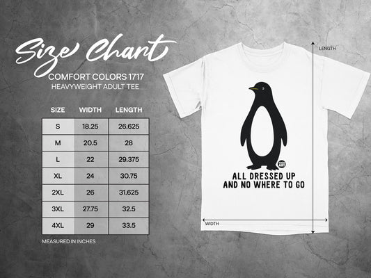 Funny Penguin T-Shirts, All Dressed Up And Nowhere To Go Tee, Cute Animal Shirt, Humorous Bird Gift, Minimalist Graphic Design Top