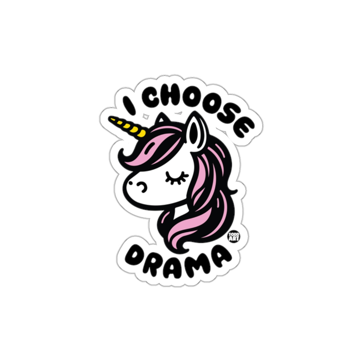 I Choose Drama Unicorn Design Sticker for Fun Decor