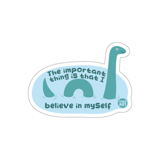 The important thing is that I believe in myself sticker
