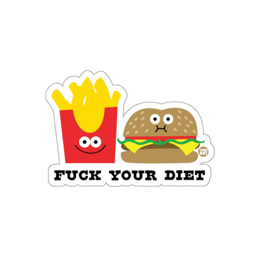 Funny Burger and Fries Fuck Your Diet Sticker
