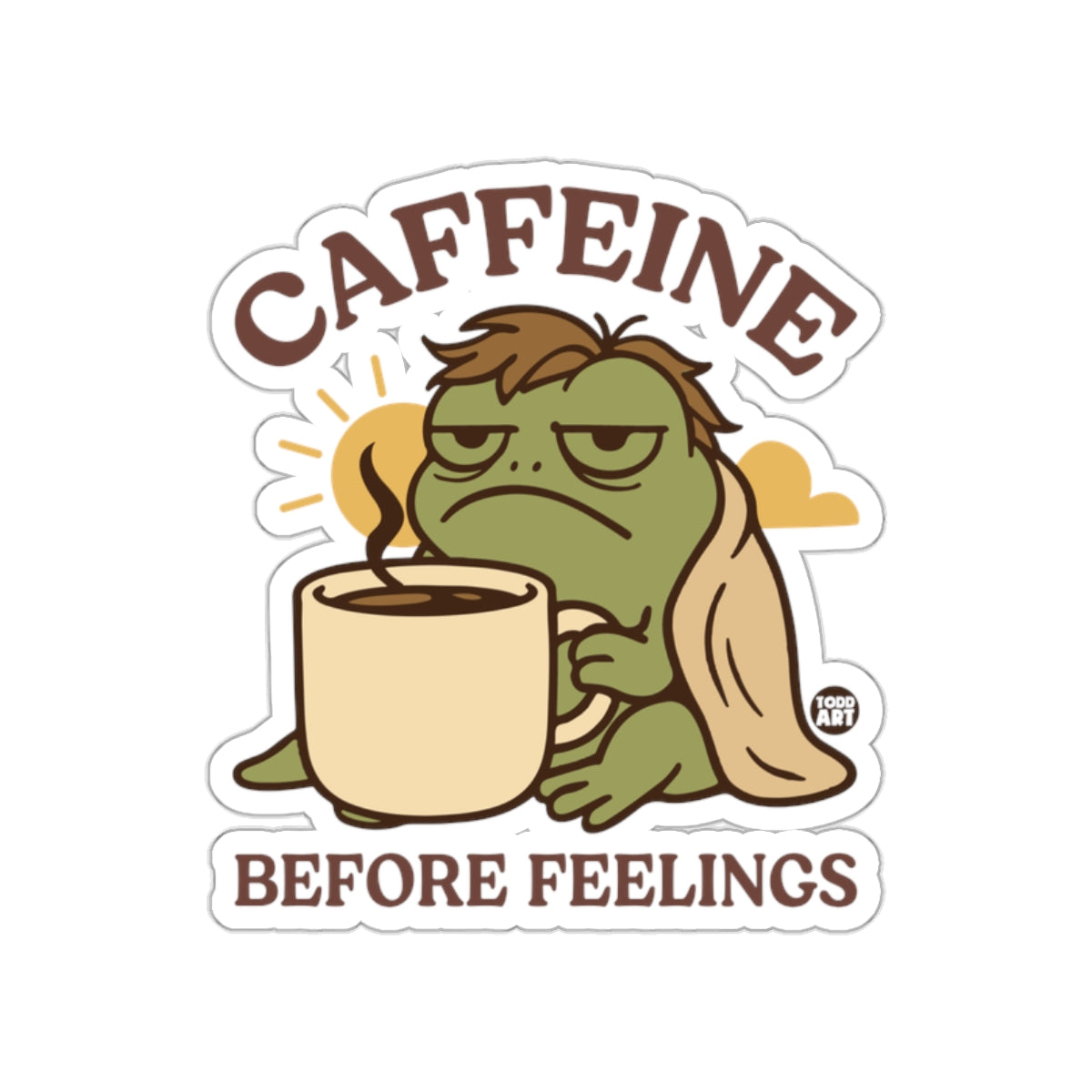 Caffeine Before Feelings Funny Sticker Decal