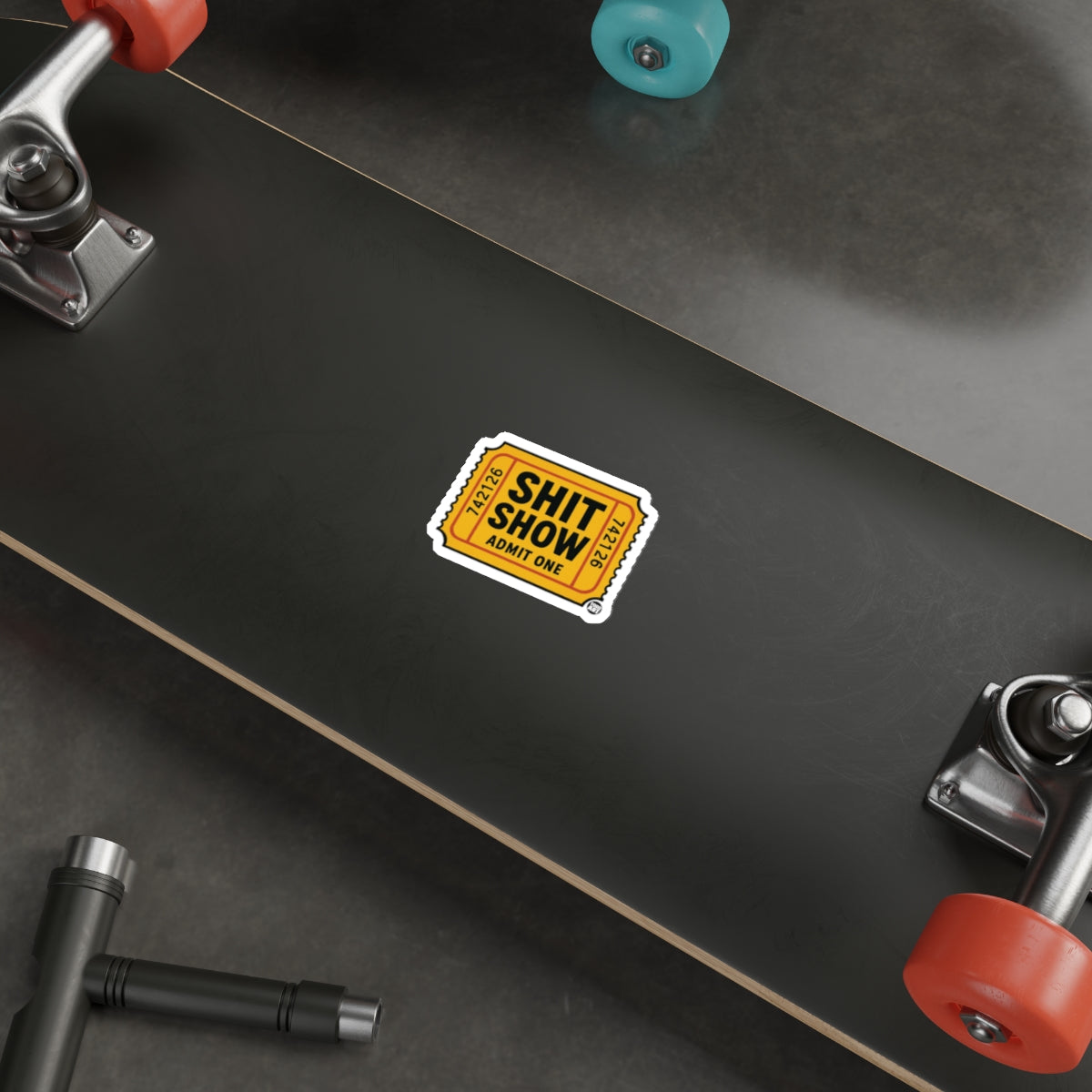 Shit Show Admit One Graphic Design Ticket sticker