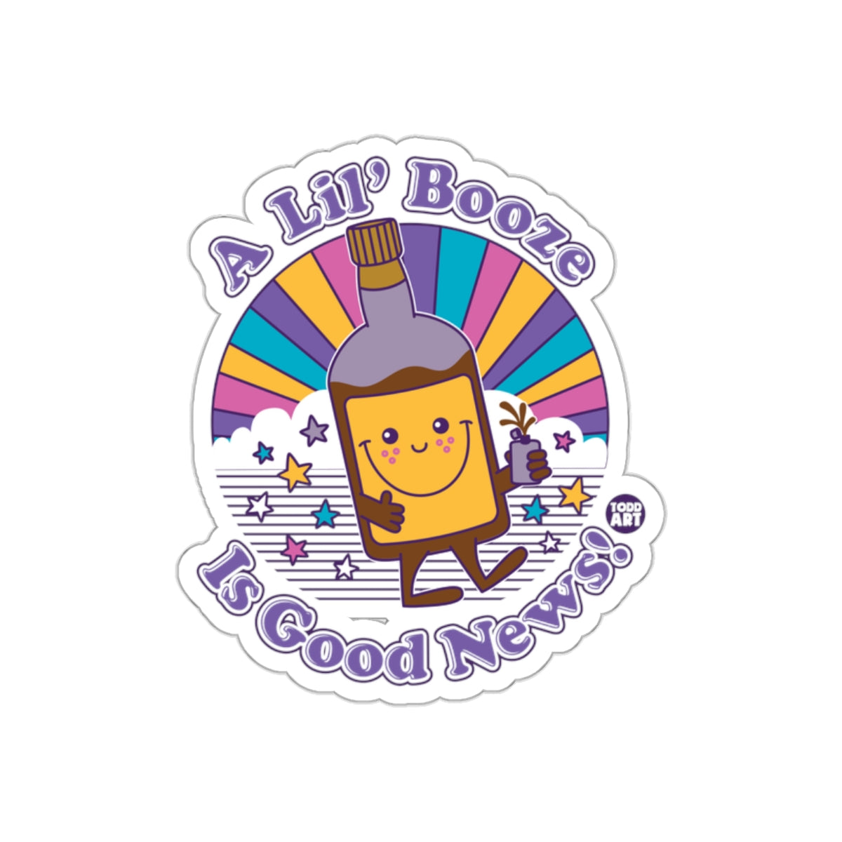 A Lil' Booze Is Good News Colorful Sticker for Fun
