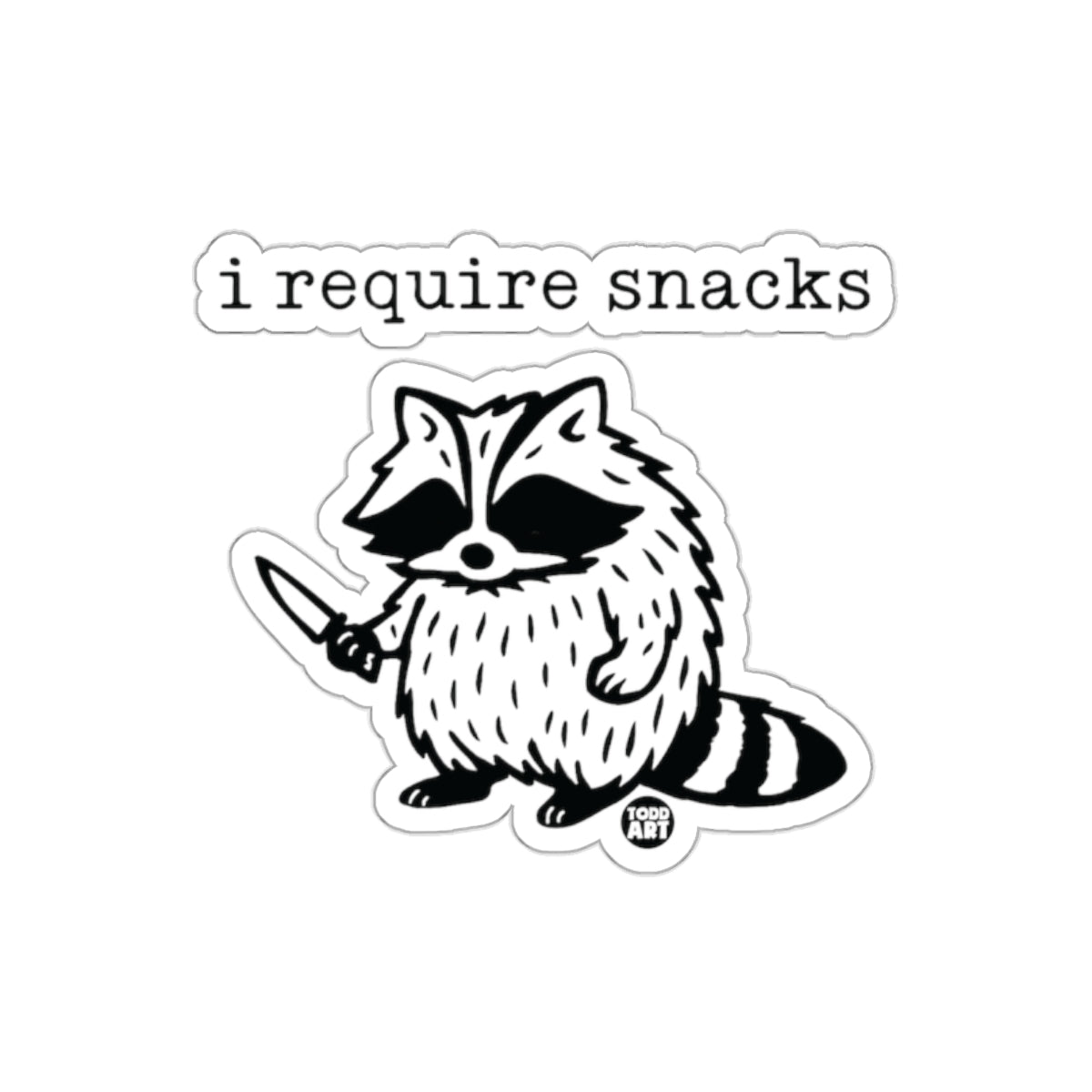 I Require Snacks Raccoon with Knife Funny sticker